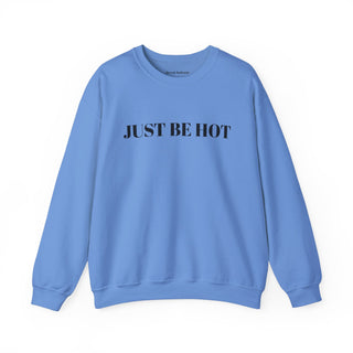 Just Be Hot