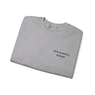 Fuck around & Find Out