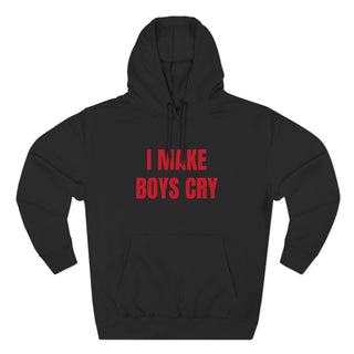 I Make Boys Cry Hoodie