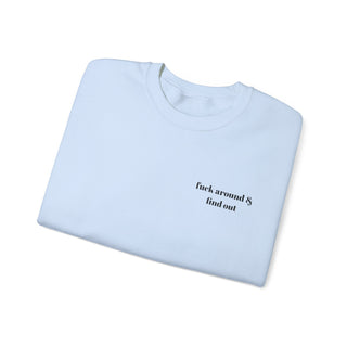 Fuck around & Find Out