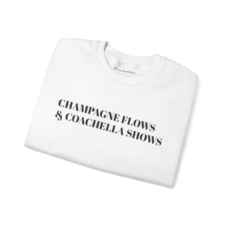 Champagne Flows & Coachella Shows