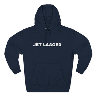 Jet Lagged- hoodie