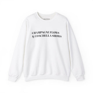 Champagne Flows & Coachella Shows