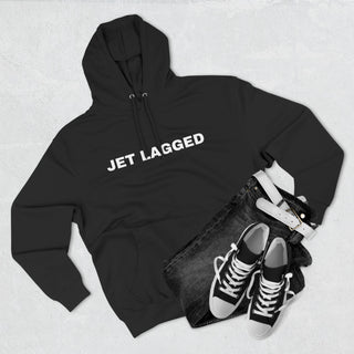 Jet Lagged- hoodie