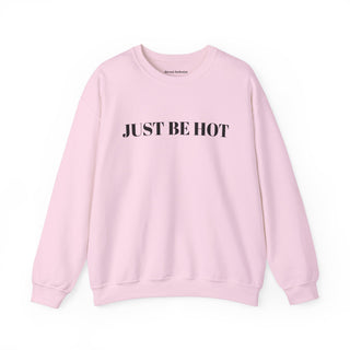 Just Be Hot