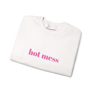 Hot Mess- Embroidered