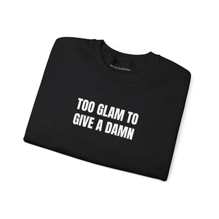 Too Glam to Give a Damn
