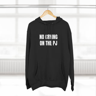 No Crying on the PJ Hoodie
