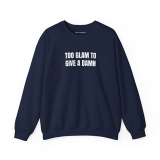 Too Glam to Give a Damn