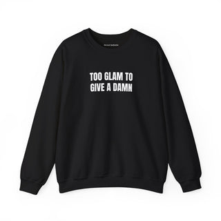 Too Glam to Give a Damn
