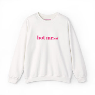 Hot Mess- Embroidered