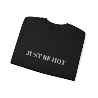 Just Be Hot