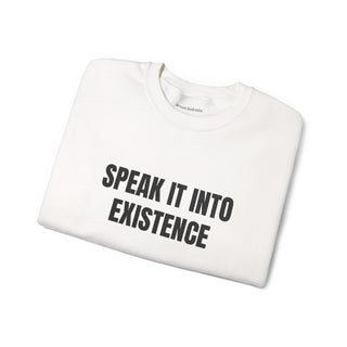 Speak It Into Existence - embroidered