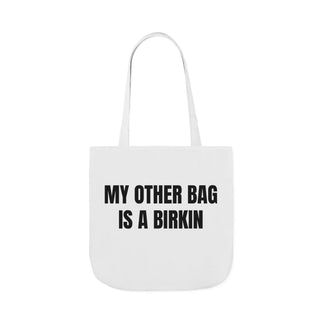 My Other Bag is a Birkin