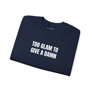 Too Glam to Give a Damn