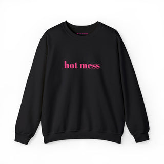 Hot Mess- Embroidered