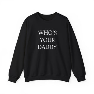 Who's Your Daddy Oversized Sweatshirt