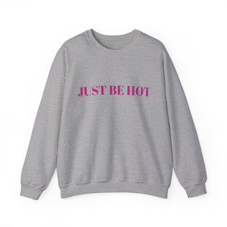 Just Be Hot (pink type)