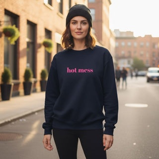 Hot Mess- Embroidered